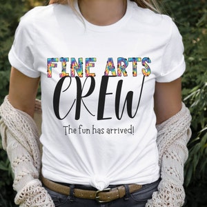 Fine Arts Teacher Shirt, Fine Arts Crew, Back to School Tee,Media Specialist Shirt, School Fine Arts Shirt, Fine Arts Team, Specials Teacher