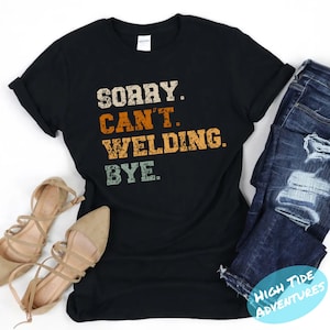 Women Welder Shirt, Funny Welder Shirts. GIFT FOR Welder, Welding T-Shirt, Pipeline Welder, Welding Apprenticeship, Metal Worker, Girl Welds
