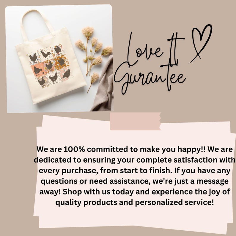 May include: A white tote bag with a brown and orange design of chickens. The bag has a black handle and is sitting on a brown surface. The text "Love It Guarantee" is written in black cursive on a pink background.