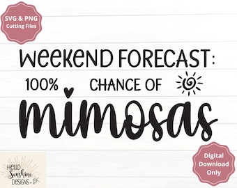 May include: A black and white graphic design with the text "Weekend Forecast: 100% Chance of Mimosas". A stylised sun with a swirl is to the right of the text.