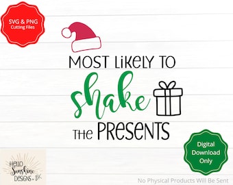 May include: A green and black Christmas-themed design with a Santa hat, a gift box, and the text "MOST LIKELY TO shake THE PRESENTS".