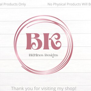 K&ouml;nnte beinhalten: Ein rosa-wei&szlig;es Logo mit dem Text "BIK" und "BKMines Designs" in einem Kreis auf einem Holzmaserungshintergrund. Der Text "Digital Products Only" und "No Physical Products Will Be Sent" befindet sich oben im Bild. Der Text "Thank you for visiting my shop!" befindet sich unten im Bild.