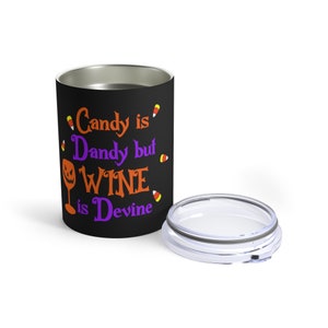 Candy is Dandy but Wine is Devine, Candy Corn, Pumpkin Wine Glass, Halloween-drankjes, Spooky 10oz-wijnbeker
