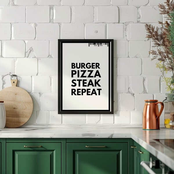 Modern Kitchen Wall Art, Black and White Food Lover Print, Burger Pizza Steak Repeat Poster, Minimalist Dining Room Decor, Instant Download