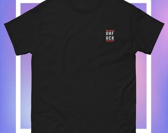 Geborduurd heren-T-shirt OHFUCK | Premium katoenen T-shirt met uniek ontwerp, stijlvol streetwear, casual en comfortabele pasvorm voor dagelijks gebruik