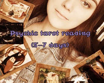Psychic tarot reading (5-7 days)
