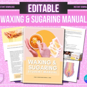 Editable Wax Manual, Sugaring Manual, Sugaring training, Wax and sugar training, Intimate Waxing, brazilian bikini waxing, Waxing Training