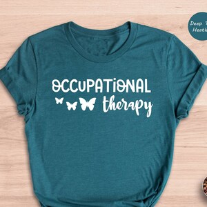 Occupational Therapy Shirt, Ot Shirt, Therapist Shirt, Gift For Therapist, Occupational Therapy Gift, Occupational Therapist, Gift For Ot