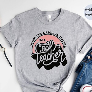 Im a Cool Teacher Shirt, Teacher Shirt, Teacher Gifts, Teacher Appreciation Gift, Funny Teacher Shirts, Teacher Shirts, Distance Learning