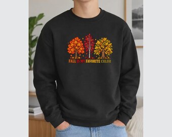 Autumn Tree Sweatshirt – Fall Is My Favorite Color Nature Crewneck