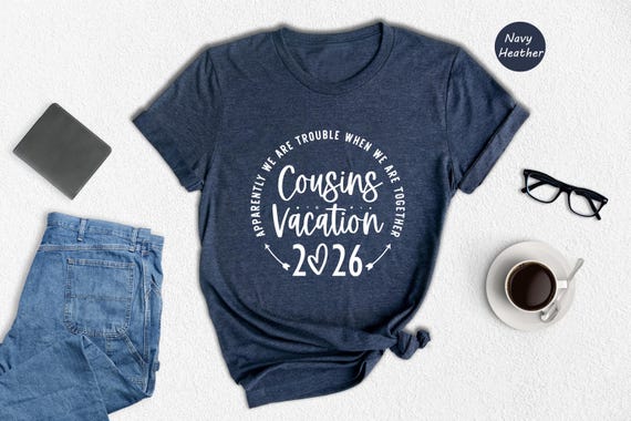 Cousins Vacation 2026 T-Shirt: Matching Family Trip Tee