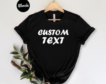 Custom Text Unisex T-Shirt: Personalized Design