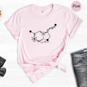Serotonin Molecule Shirt, Therapist Shirt, Serotonin Dopamine Tee, Psychiatrist Shirt, Hormone Of Happiness Shirt