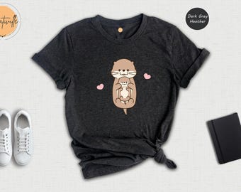 Cute Otter Shirt, Otter Lover Tee, Animal Lover T-shirt, Sea Otter Gift, Funny Otter Tshirt, Otter Baby Shirt Cute Otter Shirt