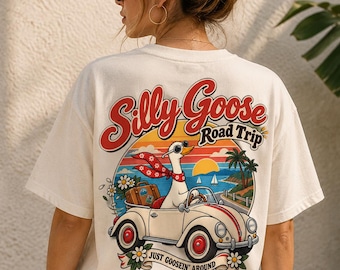 Comfort Colors®  Silly Goose Road Trip T-Shirt Just Goofin Around Funny Retro Vintage Tee Summer Travel Shirt
