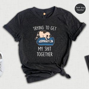 Funny Cat Shirt: Adult Humor Tee, Cat Lover Gift image 5