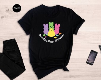Just Give Peeps A Chance Shirt, Easter Shirt, Cute Easter Gift, Gift For Easter Day, Easter Peeps Shirt, Easter Bunny Shirt