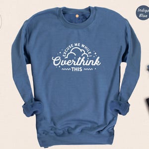 Funny Overthinking Shirt: Sarcastic Mom Tee image 8