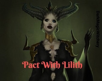 Pact With Lilith/ Binding With Lilith