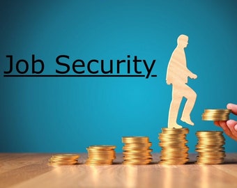 May include: A wooden figure of a person steps up a staircase made of gold coins. The words "Job Security" are written in black text at the top of the image.