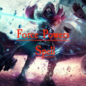Force Powers Spell