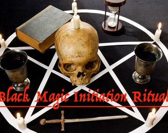 Black Magic Initiation Ritual /Dark Magic Powers/ Dark Protection/ Witch Initiation Ritual Spell / Dark Magic Aura