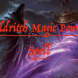 Eldritch Magic Power Spell