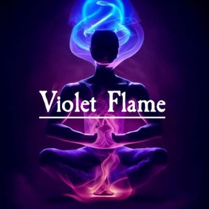 May include: A silhouette of a figure in a seated meditation pose, surrounded by swirling violet and blue energy patterns. The text Violet Flame is centred in white lettering with a horizontal line underneath, set against a dark purple background.