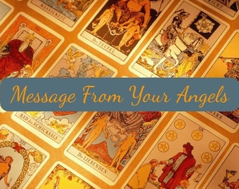 Message From Your Angels, angel card reading, psychic reading, angel, quick and easy reading