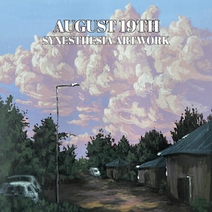 May include: A painting of a rural scene with a cloudy sky, a street lamp, and several buildings. The sky is a light blue with pink and white clouds. The buildings are brown and have green roofs. The text "AUGUST 19TH SYNESTHESIA ARTWORK" is at the top of the painting.