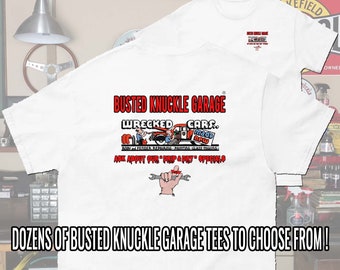 Carguy Mechanic T-Shirt, Dozens to Choose From The Busted Knuckle GarageBusted Knuckle Garage Auto Paint Shop Two-Sided Carguy T-Shirt