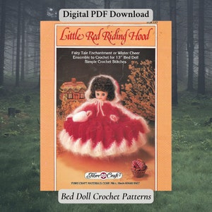 May include: A crochet pattern for a Little Red Riding Hood costume for a 13-inch doll. The pattern is from Fibre-Craft Materials Corp. and includes instructions for a red hooded cape and a white fur trim.