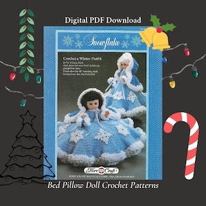 May include: A crochet pattern for a winter outfit for a 10-inch pillow doll. The pattern includes instructions for a blue dress with white snowflakes and a white hooded coat. The pattern is titled "Snowflake" and is from Fibre-Craft Materials Corp.