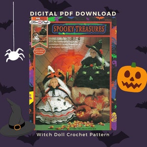 May include: A crochet pattern for making two witch dolls. The pattern is called "Spooky Treasures" and is from Fibre-Craft. The dolls are dressed in black and green with orange and white accents. The pattern includes instructions for making the dolls and their accessories.
