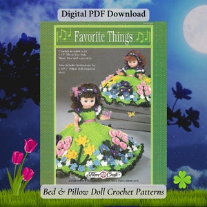 May include: A digital PDF download pattern for crocheting a green dress with flowers for a 18 inch doll. The pattern also includes instructions for a 10 1/2 inch pillow doll. The cover features two dolls wearing the dresses, one with a green dress and the other with a blue dress. The text on the cover reads "Favorite Things" and "Bed & Pillow Doll Crochet Patterns".