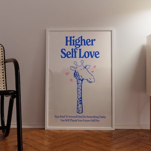 Higher Self Love Print, Selbstliebe Poster 70x100, Affirmation blau 50x70, Grafikdesign Giraffe, Illustration Wanddeko, Trendiger Kunstdruck