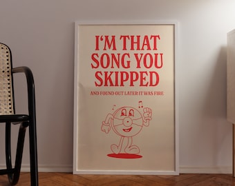 I am that song you skipped Print, Wandposter rot-beige, Typografie Poster 50x70, Trendiger Kunstdruck 40x50, Wandkunst Spruch, Deko Vinyl