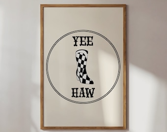 YEE HAW Print, Cowgirl 30x40, Indie Print 70x100, Trendig Kunstdruck, Wandkunst schwarz-weiß, Ästhetik Poster, Grafikdesign Cowgirl Boots