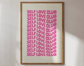 Self Love Club, Retro Wall Art, Aesthetic Poster, Digital Download Print, Positivity Prints, Downloadable Prints