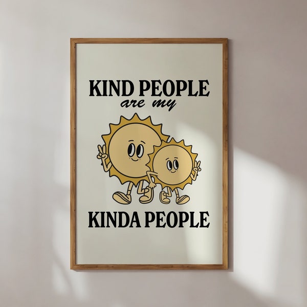 Print Wall Art Trendy Retro, Kind people are my kinda people Aesthetic Poster, Retro Wall Art, Dorm Decor Aesthetic, Aesthetic Wall Art