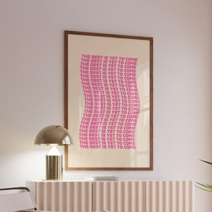 Le meilleur est encore à venir, Pink Wall Art, Aesthetic Room Decor, Dorm Wall Decor, Bedroom Wall Art, Trendy Poster, Apartment Wall Decor, Trendy