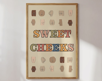 Sweet Cheeks Spruch, Illustration Hintern 30x40, Trendiger Kunstdruck, Modernes Poster, Print bunt, Positives Zitat 70x100, Wandposter 50x70