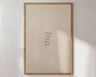 Whats yours will find you, Quote Wall Art, Quote Print, Book Page Print, Book Page wall art, Vintage Book Page, Digital Download, minimalist