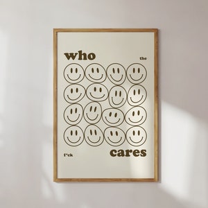Wall Art Print Trendy Smiley „Who cares“, Aesthetic Dorm Room Decor trendy posters indie room decor