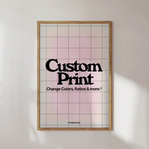 Custom Print: Change colors or ratios from all our digital prints - FriedaPrintDesigns.
