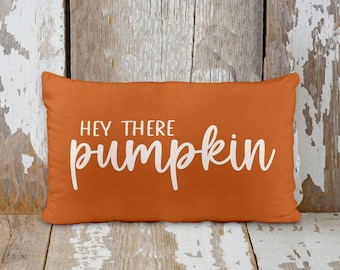 Fall Throw Pillow Cover, Hey There Pumpkin Pillow Cover, Thanksgiving Home Décor, Pumpkin Pillow Fall Décor, 12x20 in. Lumbar Pillow Cover