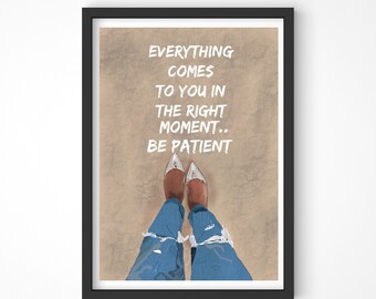 Empowerment Art Print | 'Be Patient' Quote, Black Woman Illustration