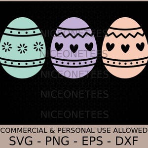 May include: Three colorful Easter egg designs. The eggs are in pastel colors: mint green, lavender, and peach. Each egg has a unique pattern, including floral and heart motifs. The image includes the text "NICEONETEES" and "COMMERCIAL & PERSONAL USE ALLOWED".