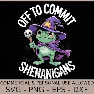 May include: A cartoon frog in a wizard's hat and cape, holding a skull staff, with the text "OFF TO COMMIT SHENANIGANS". The image is on a black background and includes file type information. The frog is green with a purple hat and cape.