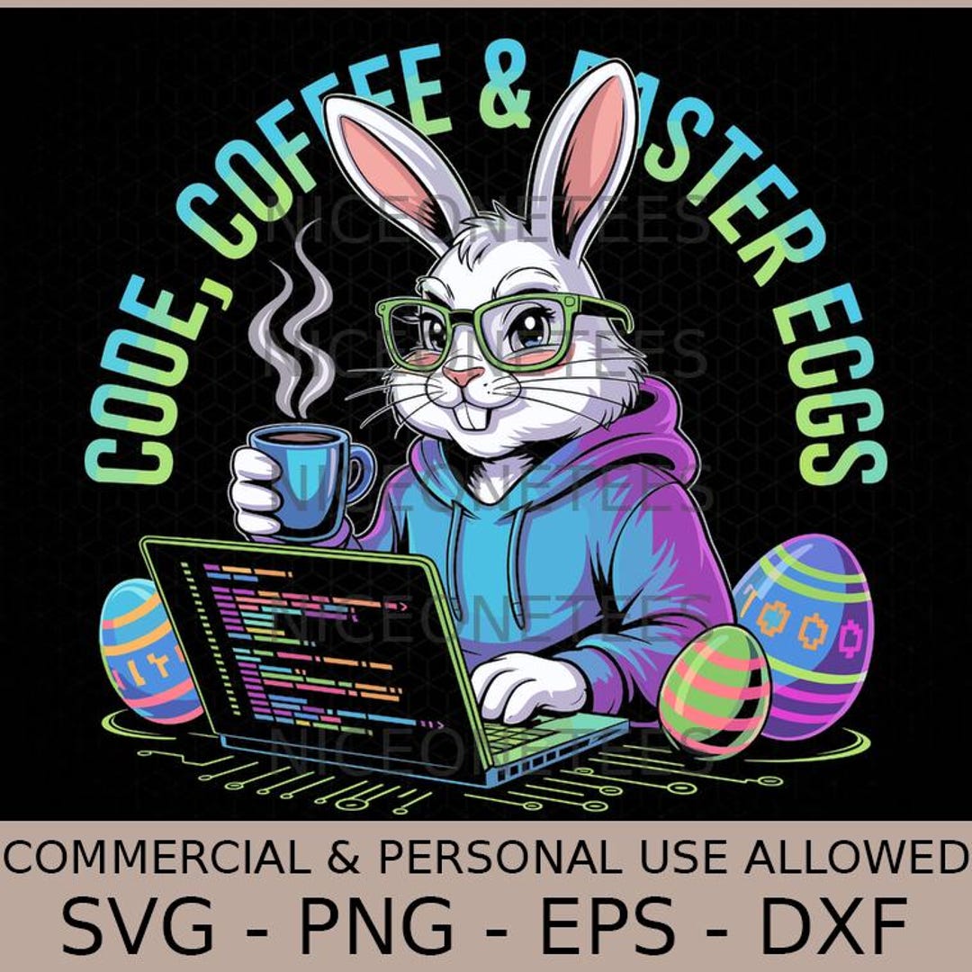 Programmer Bunny Svg – Code Coffee & Easter Eggs Cut File for Cricut - Etsy